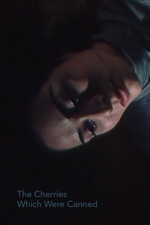 The Cherries Which Were Canned (2002) poster