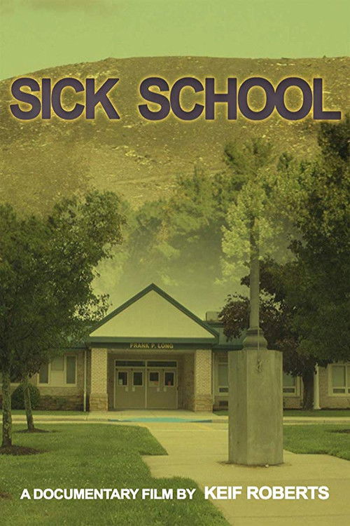 Sick School (2019) poster