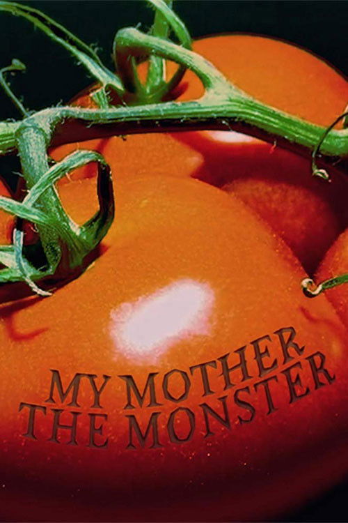 My Mother the Monster (2018) poster