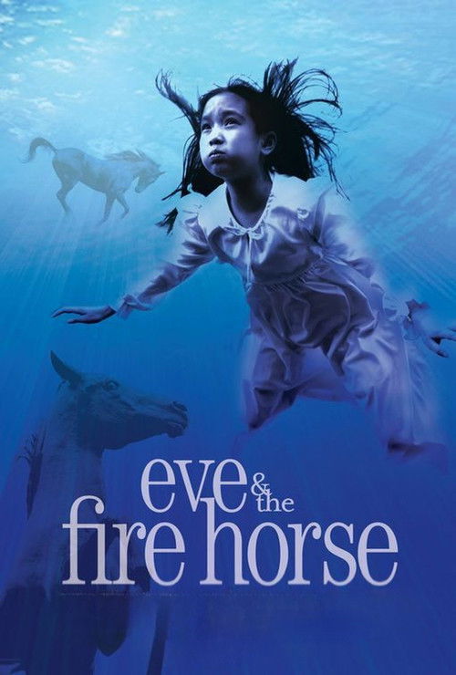 Eve and the Fire Horse (2005) poster