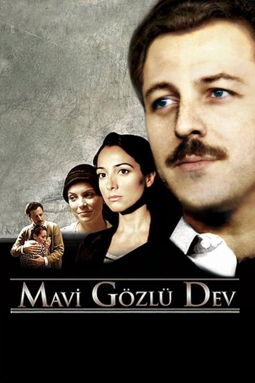 Mavi Gözlü Dev (2007) poster