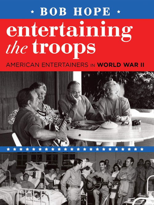 Bob Hope: Entertaining the Troops (2016) poster