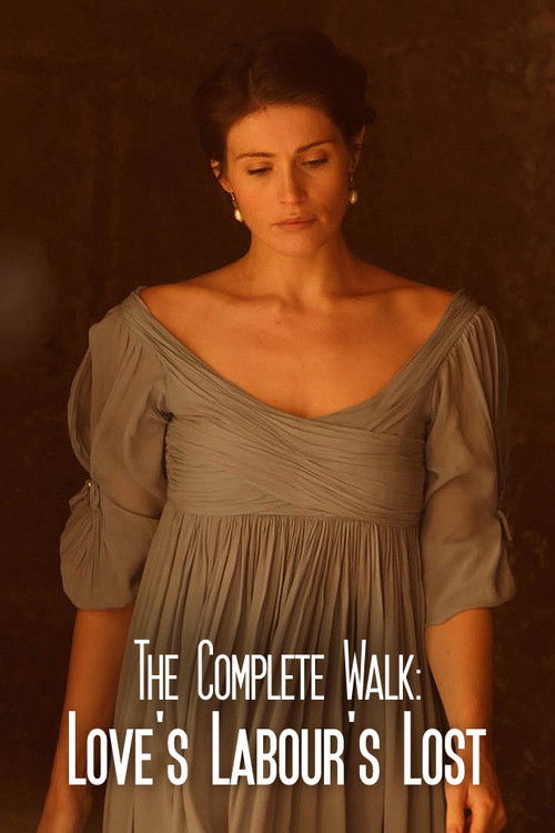 The Complete Walk: Love's Labour's Lost (2016) poster