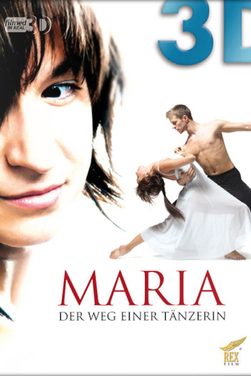 Maria - Der Weg einer Tänzerin (2011) poster