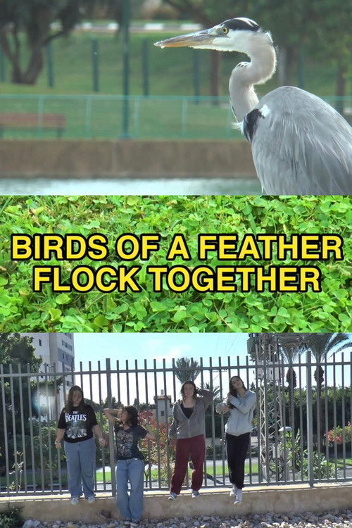 Birds of a Feather Flock Together (2025) poster
