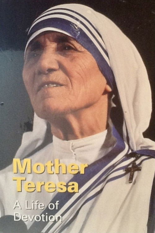 Mother Teresa: A Life of Devotion (1997) poster
