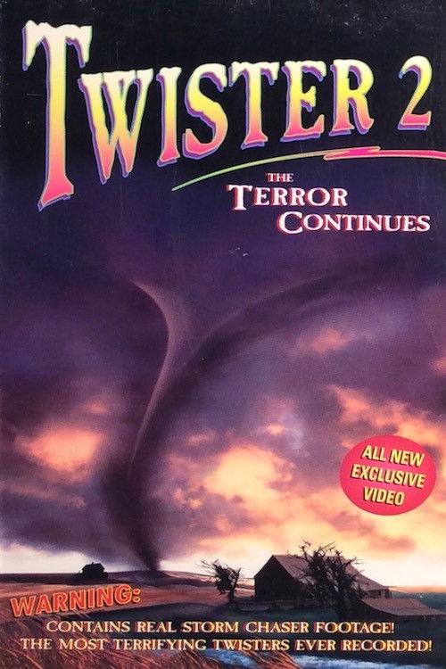 Twister 2: The Terror Continues (1996) poster