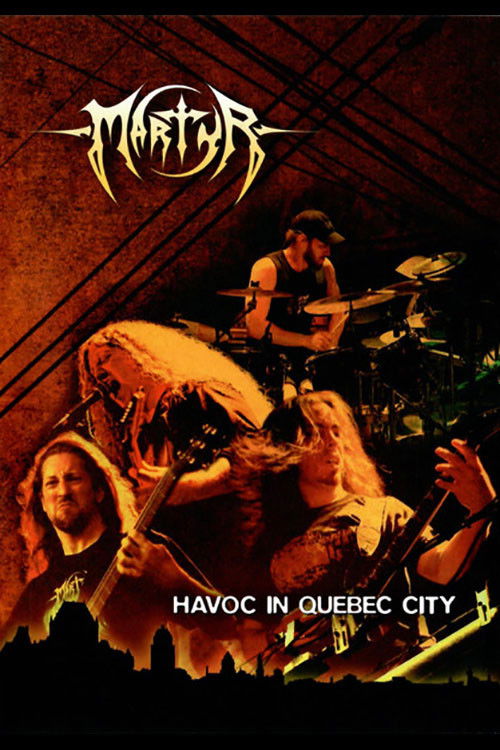 Martyr - Havoc in Quebec City (2008) poster