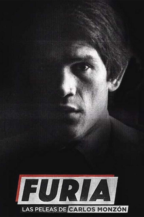 Furia, las peleas de Carlos Monzón (2019) poster
