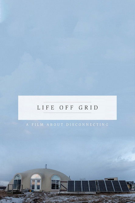 Life Off Grid (2016) poster