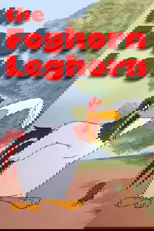 The Foghorn Leghorn (1948) poster
