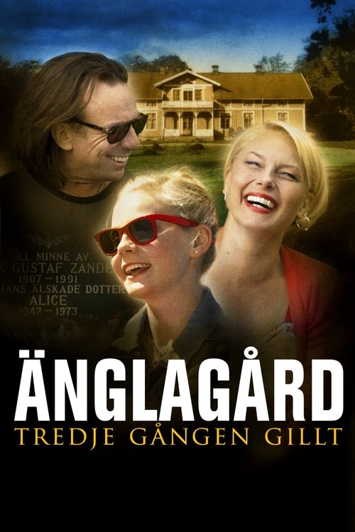 Änglagård - Tredje gången gillt (2010) poster