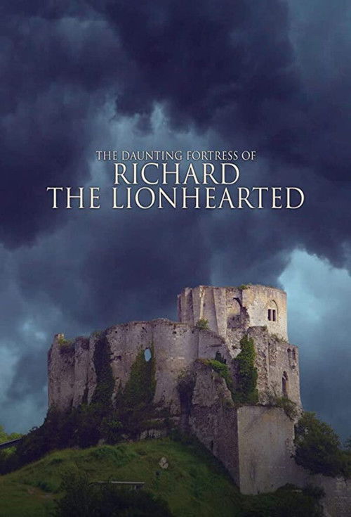 The Daunting Fortress of Richard the Lionheart (2019) poster
