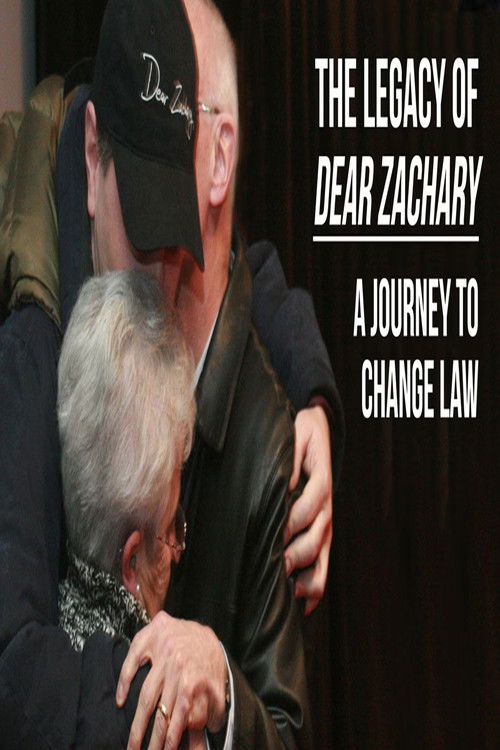 The Legacy of Dear Zachary: A Journey to Change the Law (2013) poster