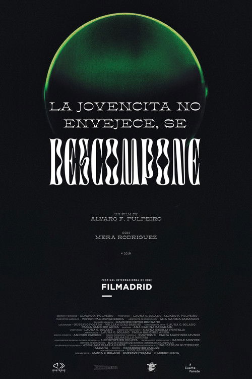 La jovencita no Envejece, se Descompone (2019) poster