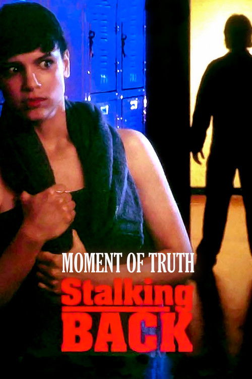 Moment of Truth: Stalking Back (1993) poster