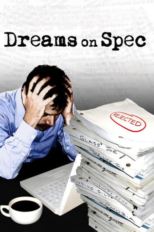 Dreams on Spec (2007) poster