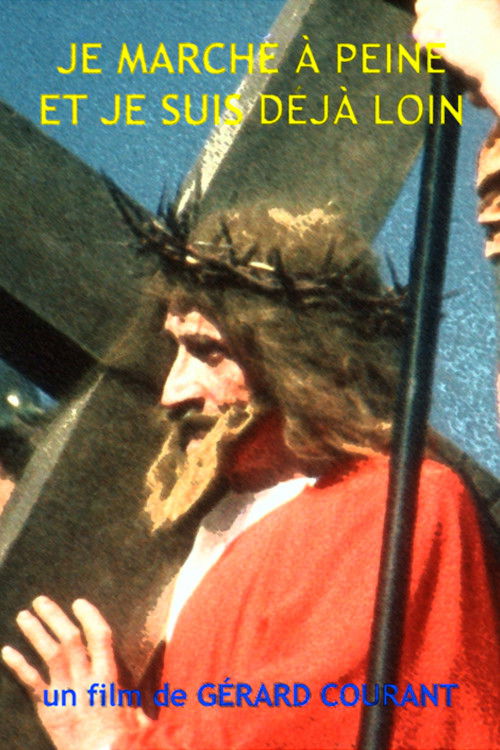 Je marche à peine et je suis déjà loin (1984) poster
