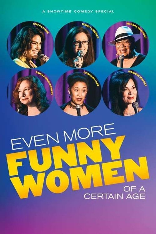 Even More Funny Women of a Certain Age (2021) poster