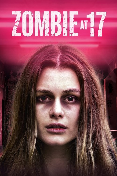 Zombie at 17 (2018) poster