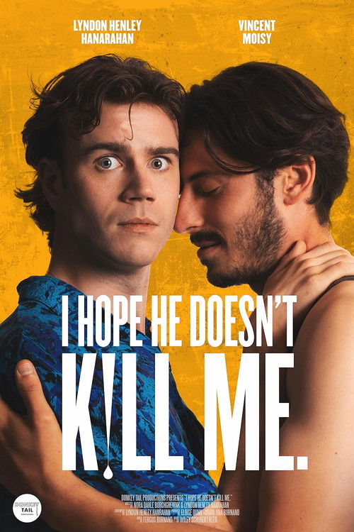 I Hope He Doesn't Kill Me (2024) poster