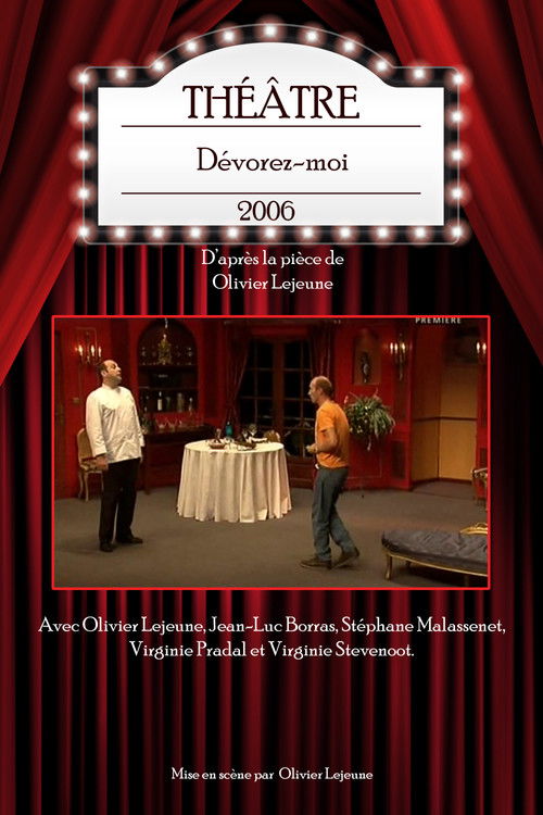 Dévorez-moi (2006) poster