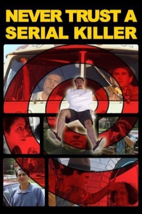 Never Trust a Serial Killer (2002) poster