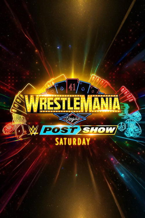 WrestleMania 41 Saturday Post-Show (2025) poster