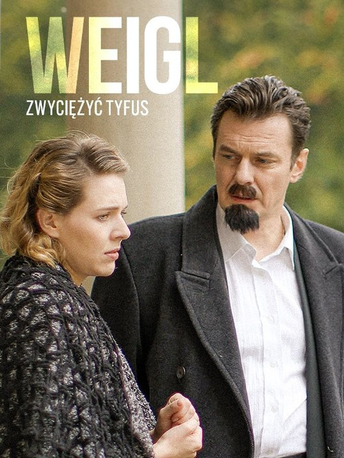 Weigl - zwyciężyć tyfus (2023) poster