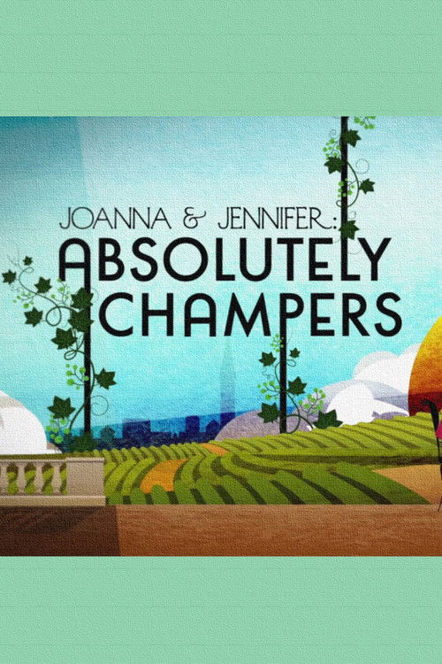 Joanna and Jennifer: Absolutely Champers (2017) poster