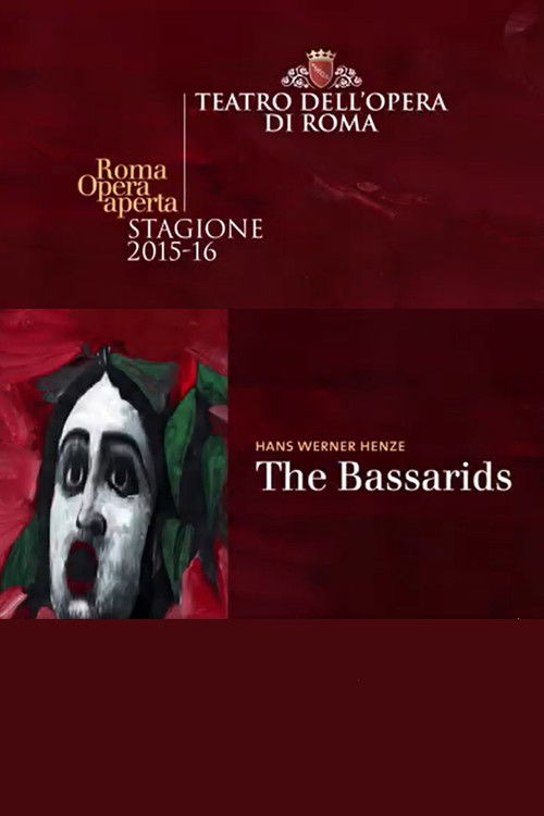 The Bassarids - Theatro dell’Opera di Roma (2015) poster