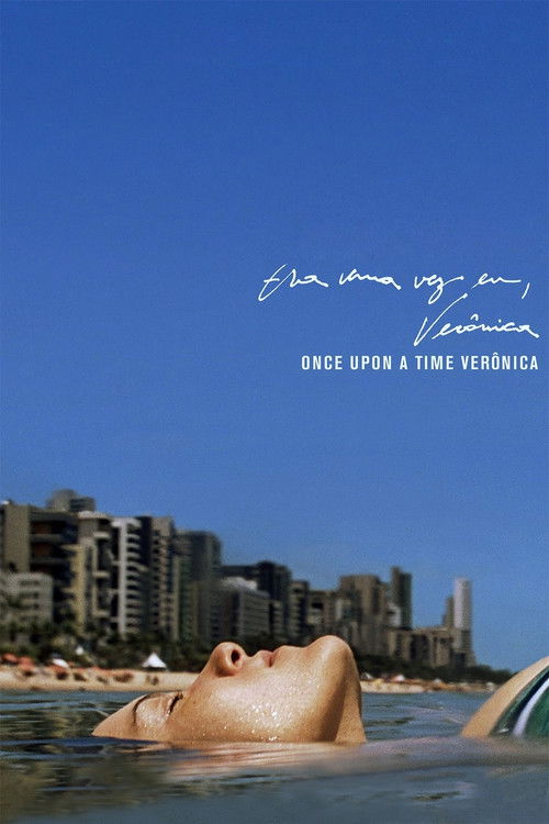 Era uma vez eu, Verônica (2012) poster