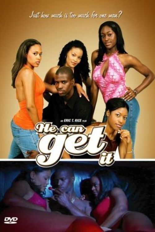 He Can Get It (2004) poster
