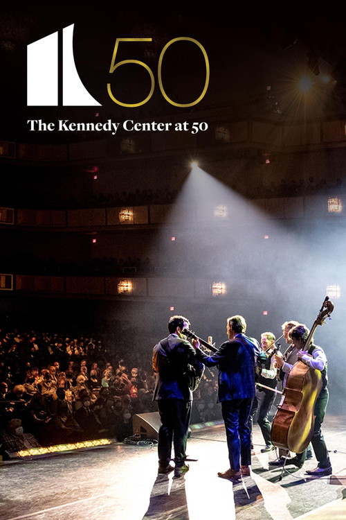 The Kennedy Center at 50 (2021) poster