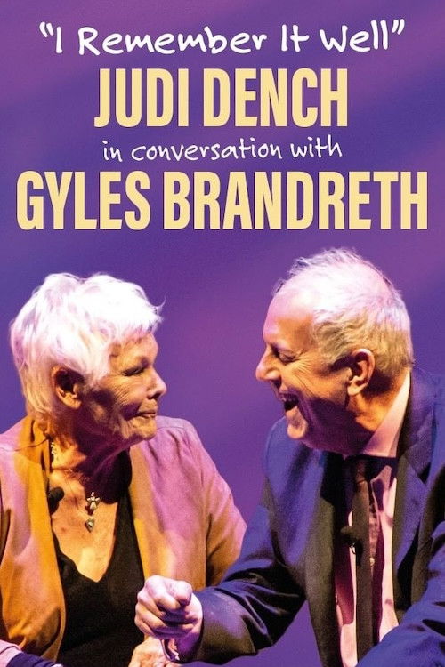 I Remember It Well: Dame Judi Dench in Conversation with Gyles Bandreth (2022) poster