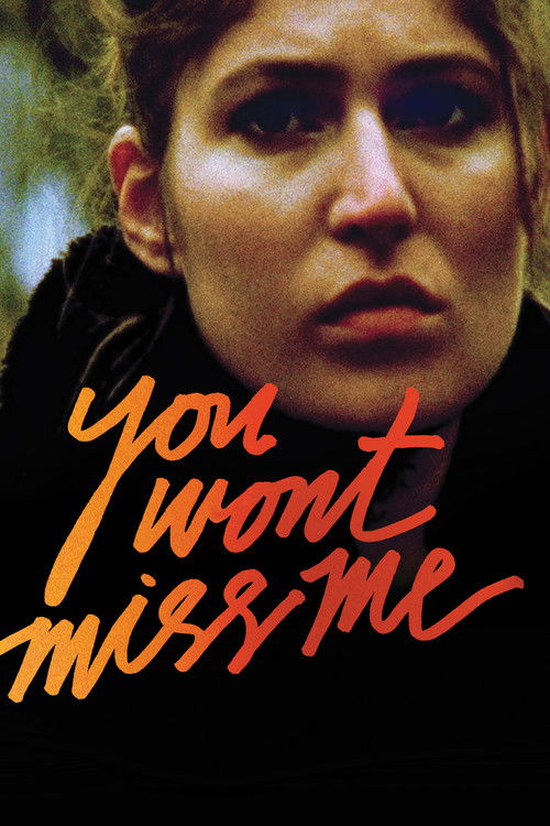 You Wont Miss Me (2009) poster