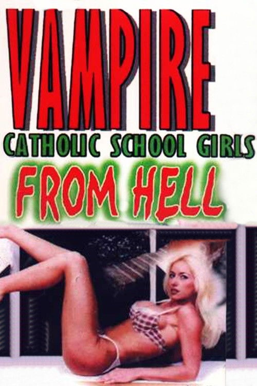 Vampire Catholic School Girls from Hell (2001) poster