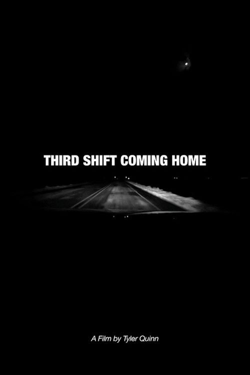 Third Shift Coming Home (2023) poster