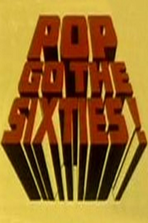 Pop Go the Sixties! (1969) poster