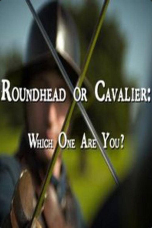 Roundhead or Cavalier: Which One Are You? (2012) poster