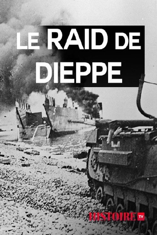 Le raid de Dieppe (2017) poster