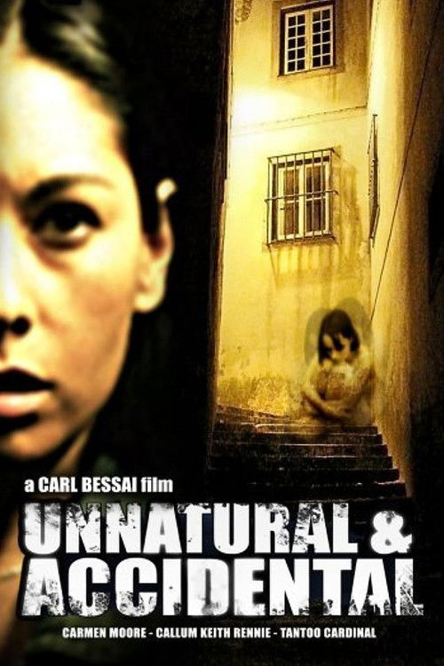 Unnatural & Accidental (2006) poster