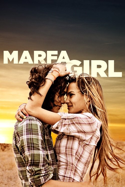 Marfa Girl (2012) poster