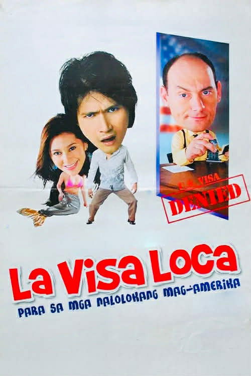 La Visa Loca (2005) poster