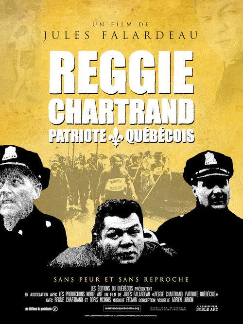 Reggie Chartrand, patriote québécois (2010) poster