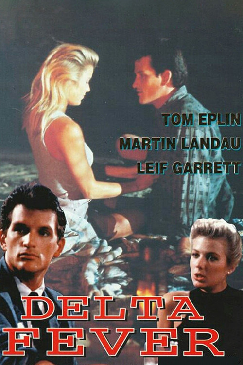 Delta Fever (1987) poster
