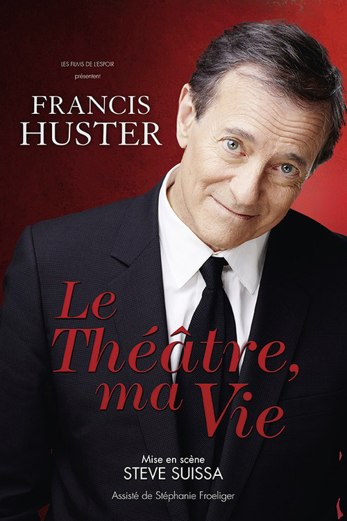 Le théâtre, ma vie (2017) poster