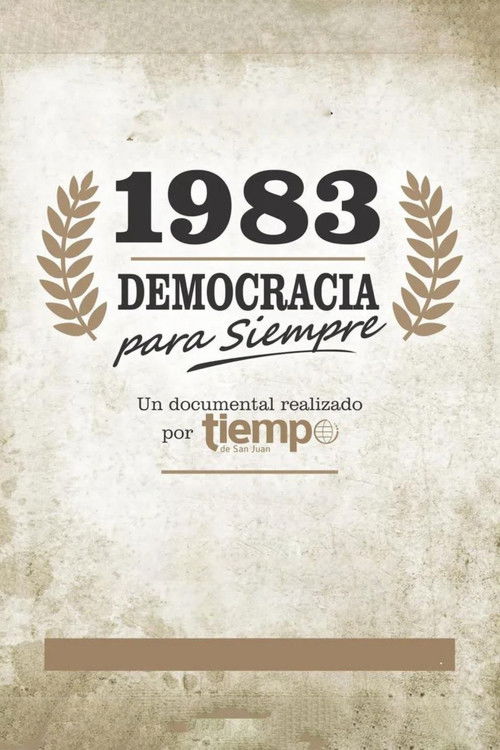 1983: Democracia para siempre (2024) poster