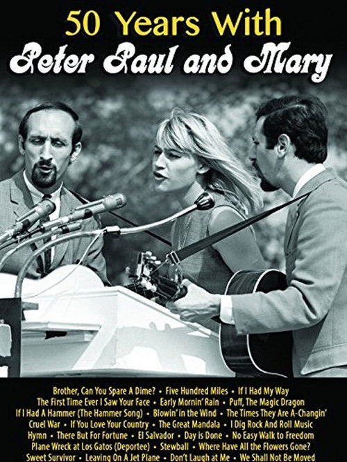 50 Years with Peter Paul and Mary (2014) poster