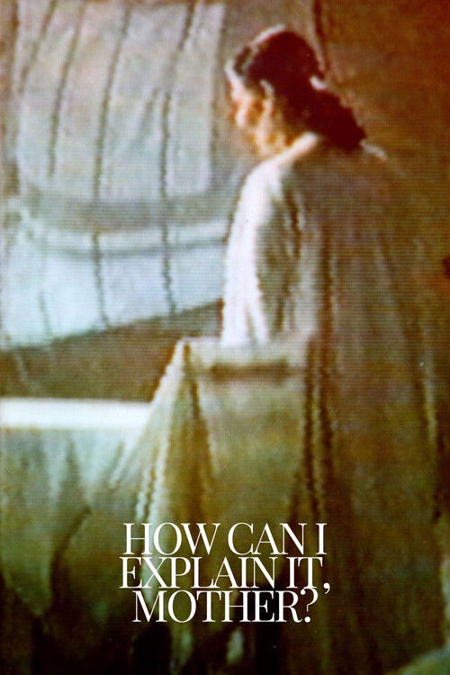 How Can I Explain It, Mother? (1998) poster